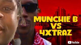 THE BEEF BETWEEN 4XTRAZ AND MUNCHIE B IS GETTING REAL