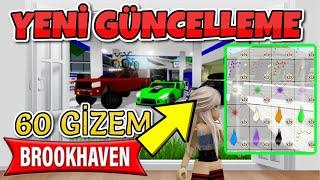 BROOKHAVEN YENİ GÜNCELLEME ve Yeni *60* GİZEM(Roblox Brookhaven Rp)