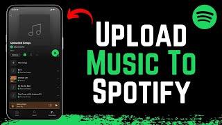 How To Upload Music To Spotify On Android !