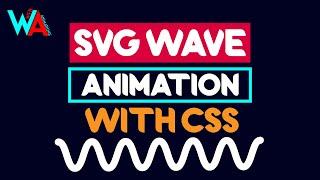 How to Create SVG Wave Animation With CSS - SVG Animation with CSS