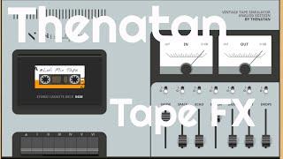 Tape FX Plugin by Thenatan (No Talking) WITH AUDIO!!