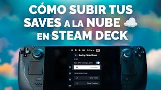 ¿Cómo subir tus saves a la nube en Steam Deck? Decky Cloud Save ️