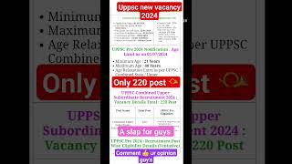 UPPSC new vacancy 2024#uppsc2024pre