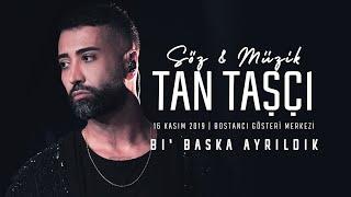 Tan Taşçı - Bi' Başka Ayrıldık (#SözMüzikTanTaşçı - Canlı Performans)