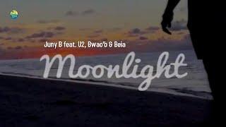 MOONLIGHT (OFFICIAL MUSIC VIDEO) - Juny B feat. U2, Bwao'b & Beia