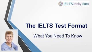 The IELTS Test Format – What You Need to Know