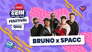 SZIN Quiz - Pető Brúnó [Bruno x Spacc] (2023)