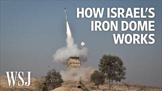 How Israel’s Iron Dome Works | WSJ