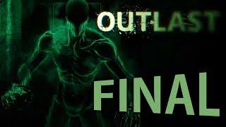 Outlast|№8 Финал