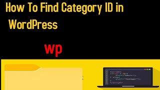 How To Find Category ID in WordPress