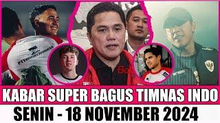 KEPUTUSAN SUPER SENSASIONAL PSSI! 6 BERITA TIMNAS HARI INI  18/11/2024  Kabar Timnas Indonesia