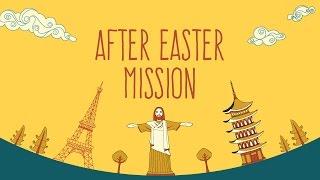 After Easter Mission | The Great Commission