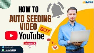 How To Auto Seeding Video Youtube | Increase Youtube Views