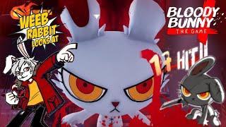 Weeb Rabbit Looks At: Bloody Bunny, The Game (Bunny May Cry!)
