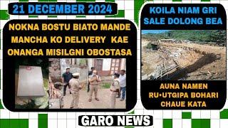 Garo News:21 December 2024/ Nokna bostu order kao mande mancha sokbara aro niam gri koila sale