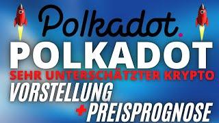 Polkadot (DOT) | Krypto mit viel POTENZIAL + Preisprognose 