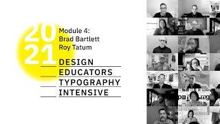 DETI: Module 4—Brad Bartlett & Roy Tatum: “Teaching Transmedia Typography” (Classroom)
