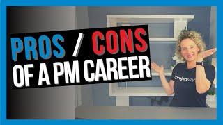 Project Manager Career: Pros and Cons
