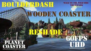 Planet Coaster | "Boulderdash" Wooden Coaster [Reshade] UHD 60FPS