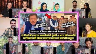 Tera Kya Hoga Imran | Imran Khan Arrest Roast | Imran Khan Roast| Pakistan Funny Roast|mix reaction