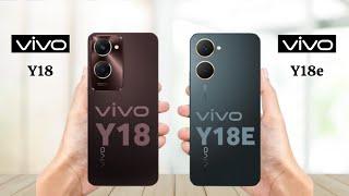 Vivo Y18 Vs Vivo Y18e - Full Comparison 2024