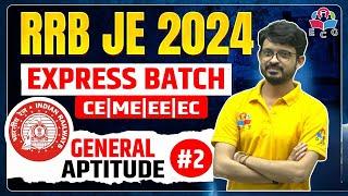 RRB JE 2024 | General Apptitude Classes by Bharat Sir | RRB JE 2024 Express Batch #2