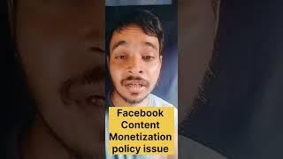 Facebook content monetization policy problem issue solved 