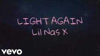Lil Nas X - Light Again (Lyric Video)