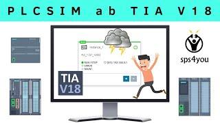 PLCSIM ab TIA V18 - Simulation ohne SPS Hardware - Basic & Advanced - Aufbaukurs (Kapitel 6.3.4)