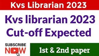 kvs librarian Cut off 2023