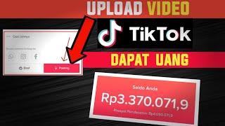 Cara mendapatkan uang dari tiktok cuma upload video 2023