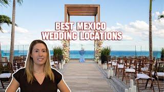 5 Best Destination Wedding Resorts in Mexico