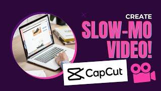 How To Make Smooth Slow-Motion Video On CapCut PC