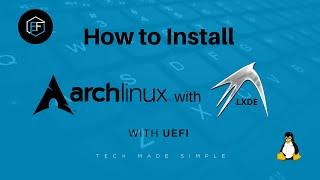 Arch Linux Full install on UEFI with LXDE