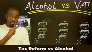 VAT & Alcohol: Why the North Should Back Tinubu's Tax Reform Bill | Why Not?