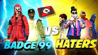 Badge99 vs Haters Red Custom Match Must Watch - Garena Free Fire