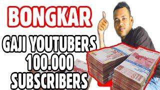 BERAPA GAJI YOUTUBERS 100.000 SUBSCRIBERS - GAJI YOUTUBERS MODAL HP