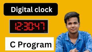 Digital clock In C Program | How to make a Digital Clock in C Language #c