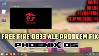 How To Fix Free Fire OB33 All Problem In Phoenix OS | 60FPS No Lag | Low End Pc