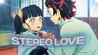 Tanjiro X Kanao - Stereo Love [Edit/AMV] Very Quick!