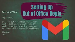 Setting Up Out of Office in Gmail | Vacation Responder