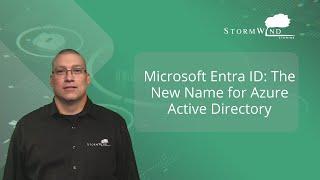 Microsoft Entra ID: The New Name for Azure Active Directory