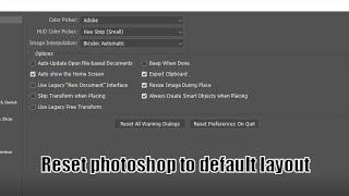 How to Reset Photoshop to Default Layout.