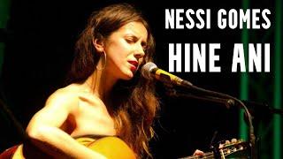 Nessi Gomes - Hine Ani - As You Will