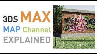 3DS Max Map Channel - Explained