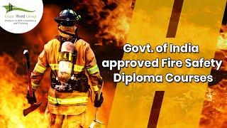 Govt. Of India Approved Fire Safety Diploma Course Training | Green World Group