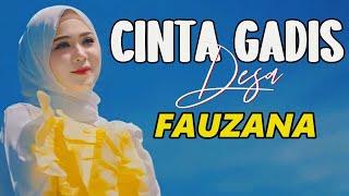 Cinta Gadis Desa - Fauzana [ Lirik Lagu ]