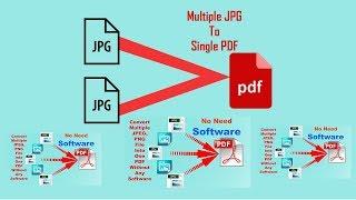 How to convert multiple jpg into a single pdf online/offline - Without Software (Basic - 5)