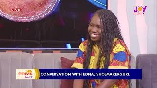 I Love Being A Shoemaker Girl - Edna Frimpong, Author & Co-Founder of Ahofade