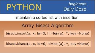 PYTHON | Beginners Daily Dose | Maintain sorted list with insertion | Array Bisect Algorithm